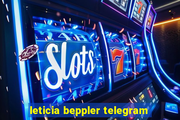 leticia beppler telegram